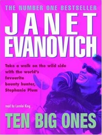 Ten Big Ones (Stephanie Plum, Bk 10) (Audio Cassette) (Unabridged)