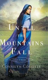 Until the Mountains Fall (Cities of Refuge)