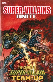Super Villains Unite: The Complete Super Villain Team-Up