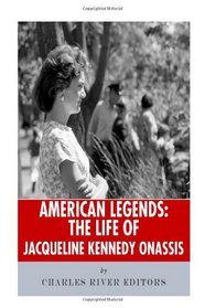 American Legends: The Life of Jacqueline Kennedy Onassis