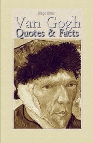 Van Gogh: Quotes & Facts