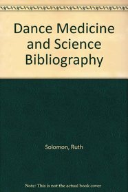 Dance Medicine and Science Bibliography