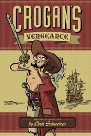 Crogan's Vengeance (Crogan Adventures 1) (The Crogan Adventures)