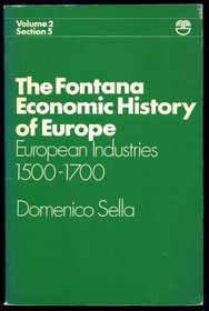 European Industries, 1500-1700 (Econ. Hist. of Eur. S)