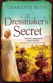 The Dressmaker's Secret: A gorgeously evocative historical romance