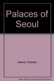 Palaces of Seoul