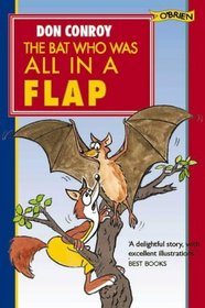 The Bat Who Was All in a Flap!