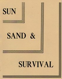 Sun, Sand and Survival
