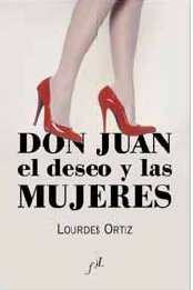 Don Juan: El Deso y Las Mujeres (Spanish Edition)