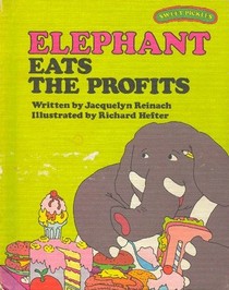 Elephant Eats the Profits (Sweet Pickles)