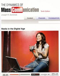 The Dynamics of Mass Communication with