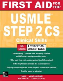 First Aid for the USMLE Step 2 CS, Fifth Edition (First Aid USMLE)