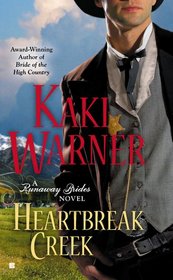 Heartbreak Creek (Runaway Brides, Bk 1)