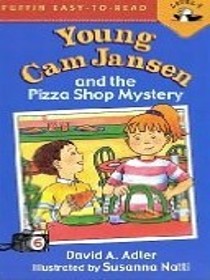 Young Cam Jansen and the Pizza Shop Mystery (Young Cam Jansen, Bk 6)