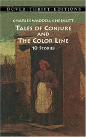 Tales Of Conjure And The Color Line : 10 Stories (Dover Thrift Editions)