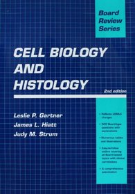 Cell Biology and Histology (Board Review Series)