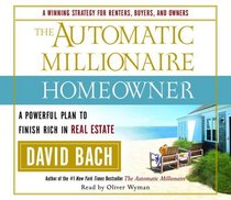 The Automatic Millionaire Homeowner: A Powerful Plan to Finish Rich in Real Estate (Audio CD) (Abridged)
