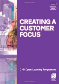 Creating a Customer Focus CMIOLP (CMI Open Learning Programme)