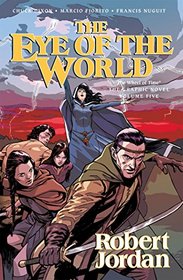 The Eye of the World: The Graphic Novel, Volume Five (Wheel of Time Other)