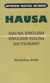 Hausa-English English-Hausa Dictionary (Hippocrene Practical Dictionary)