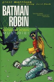 Batman Must Die!. Grant Morrison, Writer (Batman & Robin)