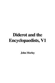 Diderot and the Encyclopaedists, V1