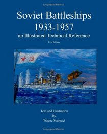 Soviet Battleships 1933-1957  an illustrated technical reference