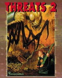 Threats 2 (Shadowrun)