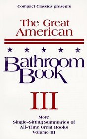 The Great American Bathroom Book, Volume 3