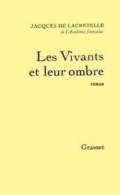 Les vivants et leur ombre (French Edition)