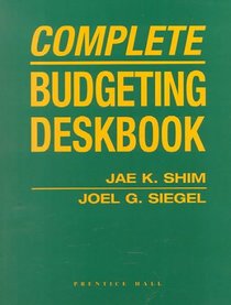 Complete Budgeting Deskbook