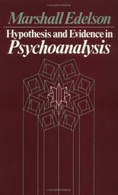 Hypothesis and Evidence in Psychoanalysis