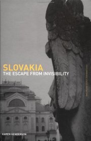 Slovakia (Postcommunist States and Nations)