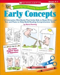 Emergent Reader Mini-books To Teach Early Concepts: 12 Interactive Mini-Books That Invite Kids to Read, Write, and Cut and Paste to Help Build Reading ... Skills (Reading-for-Meaning Mini-Books)