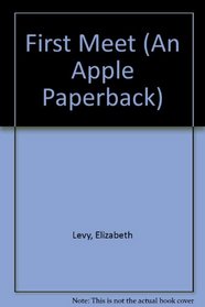 First Meet (An Apple Paperback)