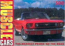Muscle Cars: The Meanest Power on the Road (The 500)