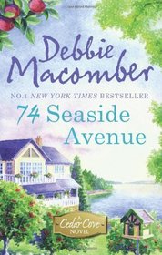 74 Seaside Avenue. Debbie Macomber (MIRA)