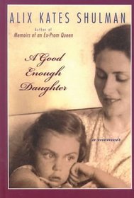 A Good Enough Daughter: A Memoir (Large Print)