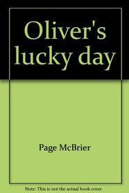 Oliver's Lucky Day (Oliver)