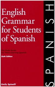 English Grammar for Students of Spanish: English Grammar for Students of Spanish