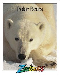 Polar Bears (Zoobooks)