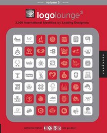 LogoLounge 3: 2,000 International Identies by Leading Designers (Logolounge)