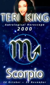 Teri King's Astrological Horoscopes for 2000: Scorpio