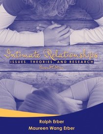 Intimate Relationships: Issues, Theories, and Research (2nd Edition)