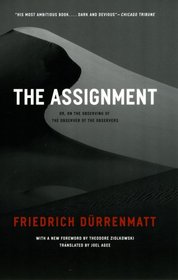 The Assignment: or, On the Observing of the Observer of the Observers (Heritage of Sociology)