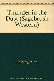 Thunder in the Dust (Sagebrush Western)