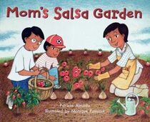 Mom's Salsa Garden (Rigby on Our Way to English: Leveled Reader Grade 2 Level F)