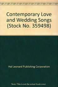 Contemporary Love and Wedding Songs (Stock No. 359498)
