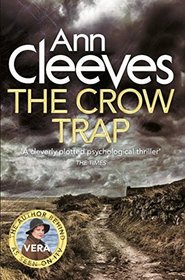 The Crow Trap (Vera Stanhope, Bk 1)