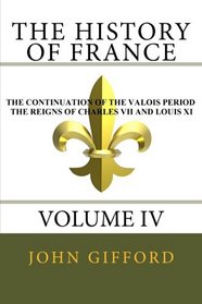 The History of France (Volume 4)